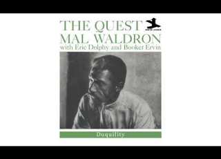  Mal Waldron With Eric Dolphy And Booker Ervin Duquility Official Visualizer
