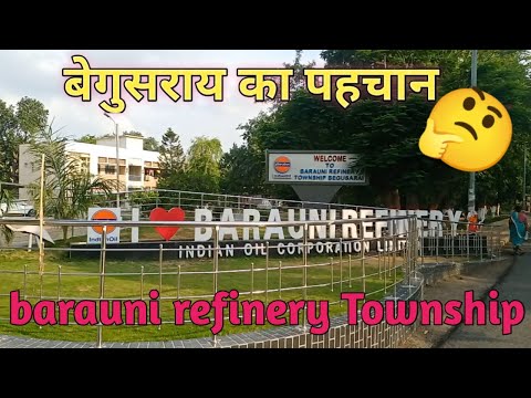 Barauni Refinery Township Begusarai Bihar Mithilavlogs Township Townshipbegusarai Begusarai