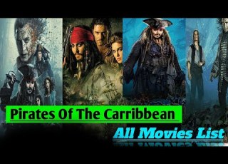 Pirates Of The Caribbean All Movies List 2003 2022 Captain Jack Sparrow All Movie