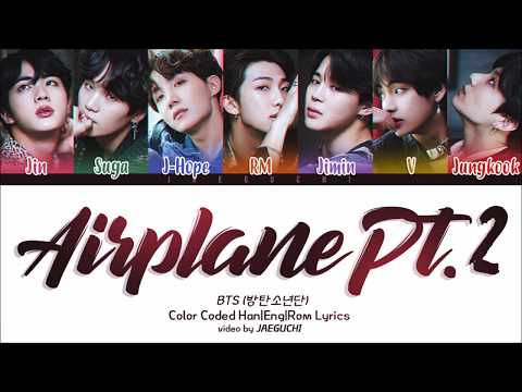 BTS 방탄소년단 AIRPLANE PT 2 Color Coded Lyrics Eng Rom Han