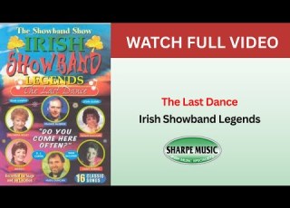 Irish Showband Legends The Last Dance Full DVD