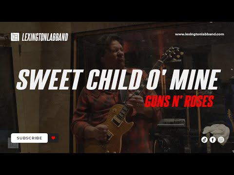 Sweet Child O Mine Guns N Roses Lexington Lab Band