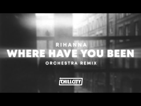 Rihanna Where Have You Been TikTok Orchestra Remix