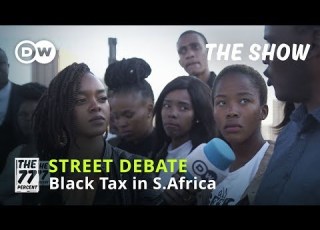 Street Debate Black Tax In South Africa