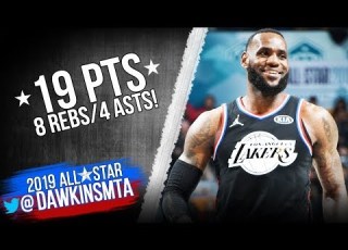 LeBron James Full Highlights In 2019 All Star Game 19 Pts 8 Rebs 4 Asts FreeDawkins