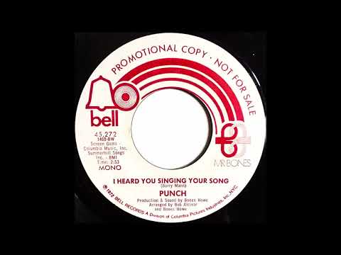 Punch I Heard You Singing Your Song Punch I Heard You Singing Your Song