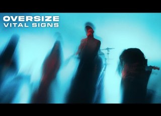 OVERSIZE Vital Signs OFFICIAL MUSIC VIDEO