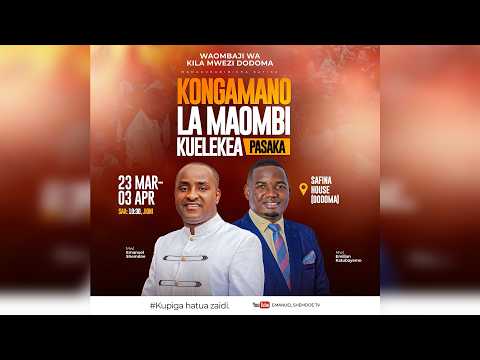 DAY 07 KONGAMANO LA MAOMBI KUELEKEA PASAKA 30th March 2026