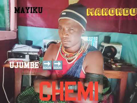 Mayiku Makondu Ujumbe Wa Chemi 02 2026 By Machiya Studio 0789268632