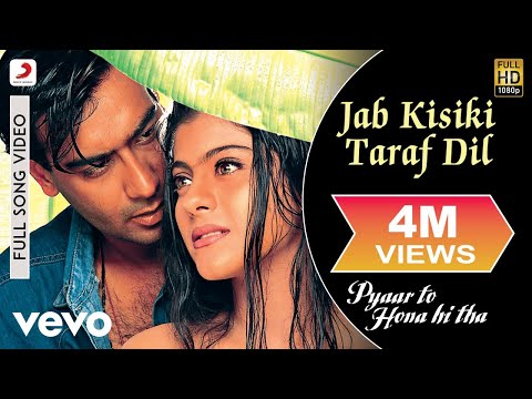 Jab Kisiki Taraf Dil Full Video Pyaar To Hona Hi Tha Kajol Ajay Devgan Kumar Sanu