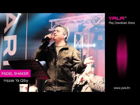 Fadel Shaker Hazak Ya Qlby فضل شاكر حظك يا قلبي