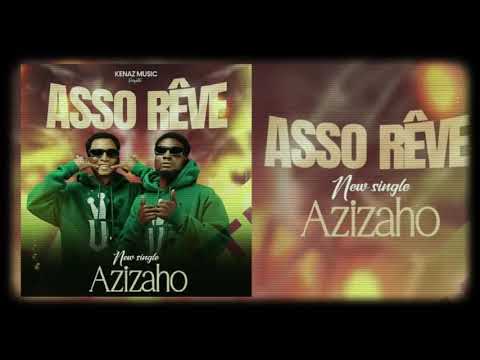 ASSO RÊVE AZIZAHO Audio Officiel