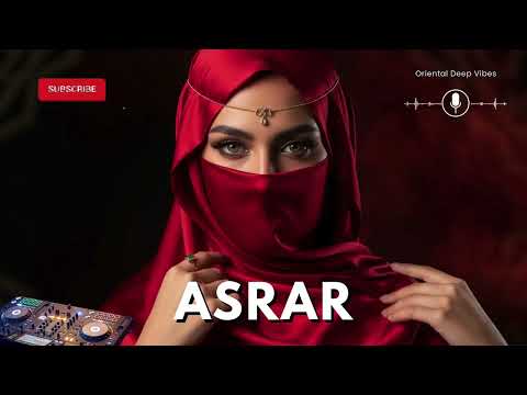 Asrar أ سرار Arabian Deep House Beyond Midnight Emotional Waves From The Desert Asrar أ سرار Arabian Deep House Beyond Midnight Emotional Waves From The Desert