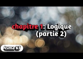  Algébre 1 Logique Mathématique Partie 2