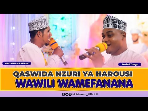 Mohtasem Ft Rashid Zungu Kaswida Nzuri Ya Harusi Yenye Ladha Tamu Kaswidayaharusi Harusi Mohtasem Ft Rashid Zungu Kaswida Nzuri Ya Harusi Yenye Ladha Tamu Kaswidayaharusi Harusi