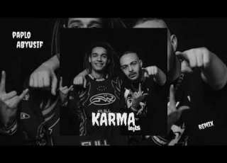  كارما مروان بابلو و ابيوسف ريم Remix KARMA MARWAN PABLO FT ABYUSIF بركنكوا واحد واحد أنا الفاليه