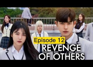 RINGKASAN FILM REVENGE OF OTHERS EPISODE 12 END