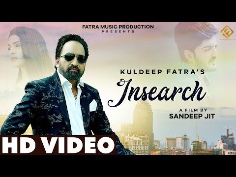 In Search KULDEEP FATRA Official Video Latest New Punjabi Song 2023 Fatra Music Productions
