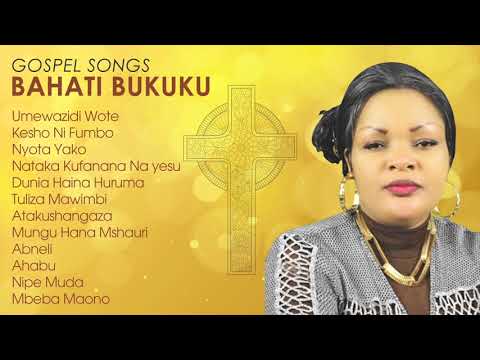 Top Gospel Songs By Bahati Bukuku African Gospel Songs Swahili Top Gospel Songs By Bahati Bukuku African Gospel Songs Swahili