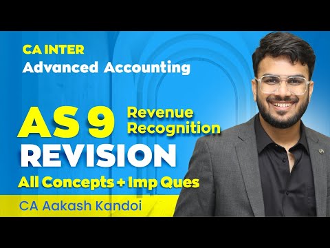 AS 9 Revision Revenue Recognition With Questions CA Inter Advanced Accounts Aakash Kandoi