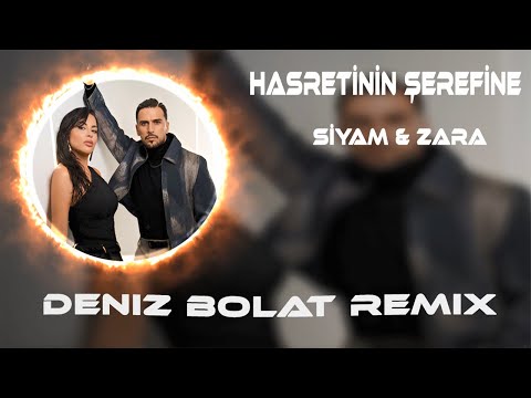 Hasretinin Şerefine Kuruldu Masalar Deniz Bolat Remix Siyam Zara