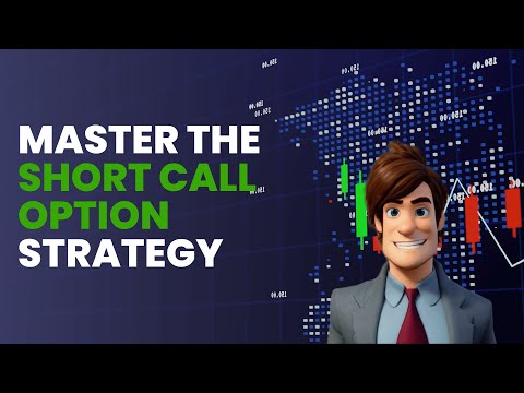 Master The Short Call Option Strategy Quick Breakdown