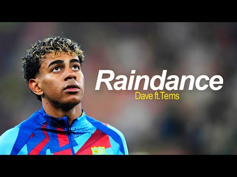 Lamine Yamal Raindance Dave Ft Tems