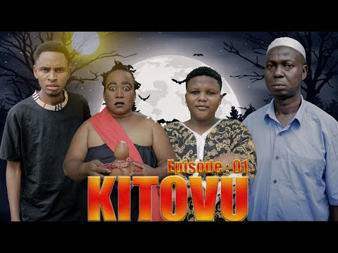 KITOVU Episode 01 The Best African Movie KIPARA BRAND PASSAR BRAND CLAM VEVO
