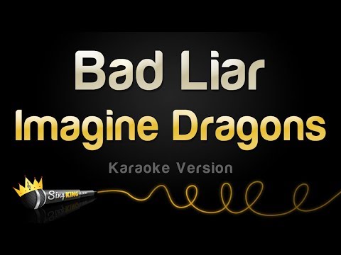 Imagine Dragons Bad Liar Karaoke Version