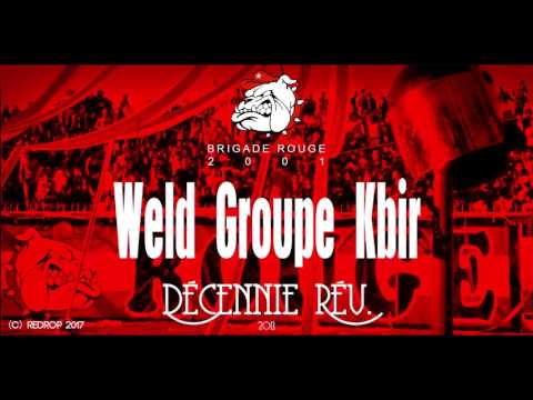 Brigade Rouge Weld Groupe Kbir