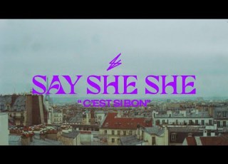  Say She She C Est Si Bon OFFICIAL MUSIC VIDEO