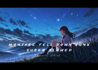  Momtagem Fell Down Funk Super Slowed