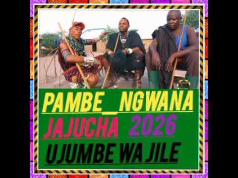 Pambe Ngwana Jajucha Ujumbe Wa Jile 2026 By Msambazaji Lukonga Jidaha 2026