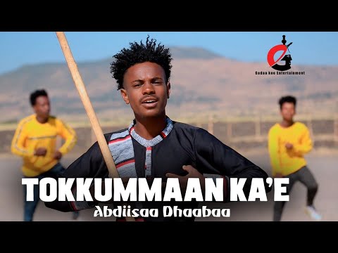 Abdiisaa Dhaabaa Tokkummaan Ka E New Oromo Music 2023 Official Video