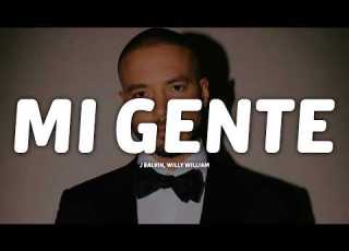  J Balvin Willy William Mi Gente Letra