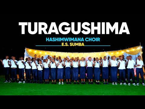 Turagushima By Hashimwimana Choir Es Sumba Official Vedeo 2025