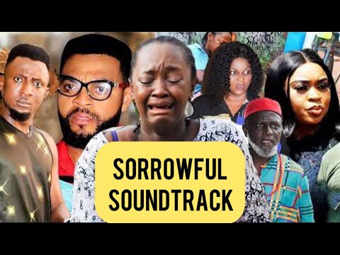 Nollywood Sorrowful Soundtrack 2 2024 Latest Epic Movie Sounds Death Of The Village Queen FREE