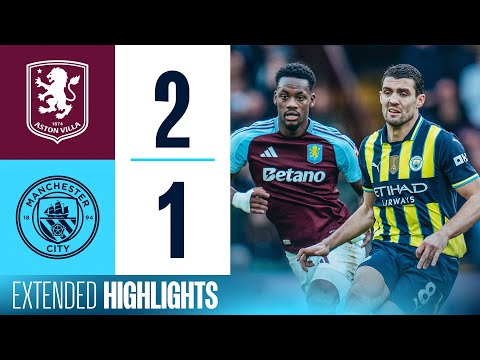 EXTENDED HIGHLIGHTS Aston Villa 2 1 Man City Duran Rogers Foden Goals