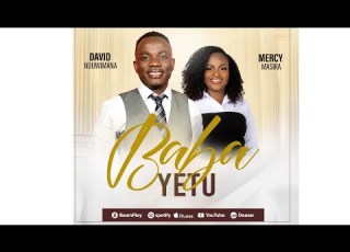  David Nduwimana Ft Mercy Masika Baba Yetu Official Video