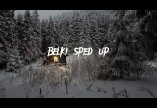 Belki Sped Up Tiktok Version