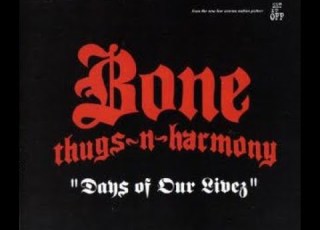  Bone Thugs N Harmony Days Of Our Livez Lyrics