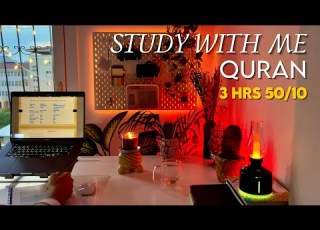 3 Hour Study With Me Quran For Study Quran Recitation Pomodoro 50 10 Lofi Quran
