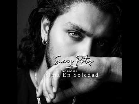 Suenos Rotos Armani