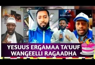 Falmii Amantaa Kiristaanaa Fi Islaamaa Yesuus Waaqa Miti Ofii Isaatiifuu Ergamaadha