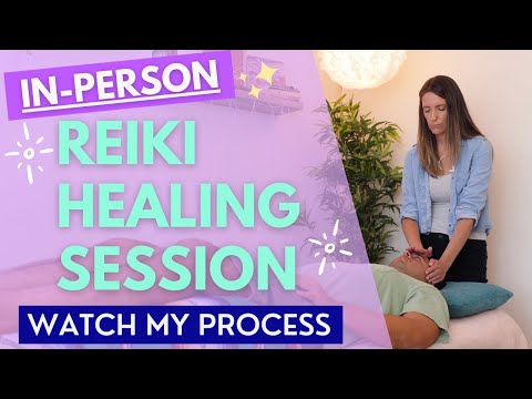 What An In Person Reiki Session Looks Like Full 30 Minute Example