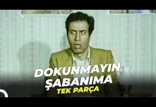 Dokunmayın Şabanıma Kemal Sunal Eski Türk Filmi Tek Parça