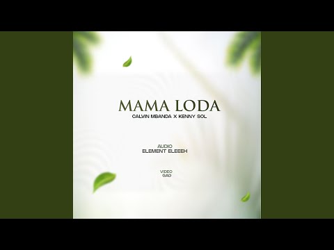 Mama Loda Feat Kenny Sol