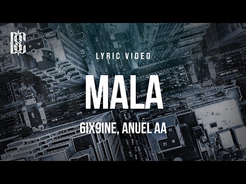 6ix9ine Anuel AA MALA Lyrics