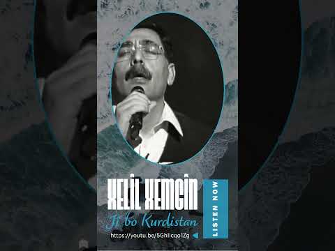 Xelîl Xemgîn JI Bo Kurdistan Music Video