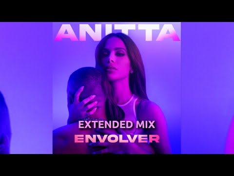 Anitta Envolver EXTENDED MIX